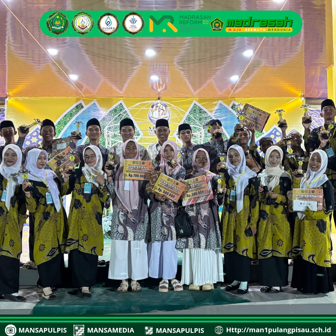 GURU DAN SISWA MAN 1 PULANG PISAU PLUS KETERAMPILAN RAIH PRESTASI GEMILANG DI MTQH KE - XII KABUPATEN PULANG PISAU